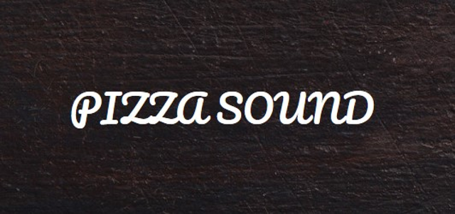 pizza sound